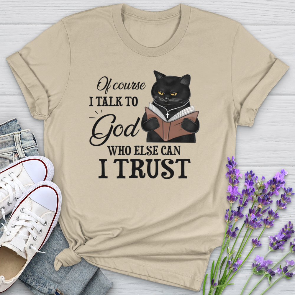 Who Else Can I Trust Cat Softstyle Tee