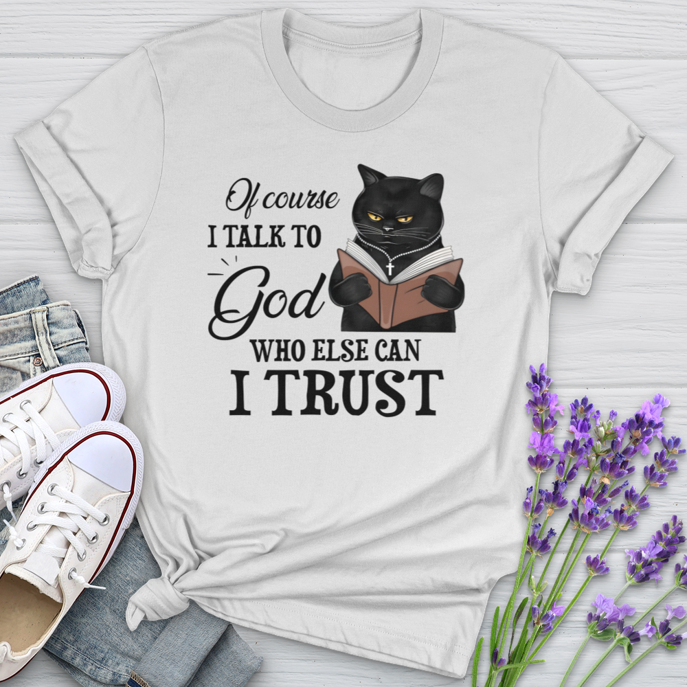 Who Else Can I Trust Cat Softstyle Tee