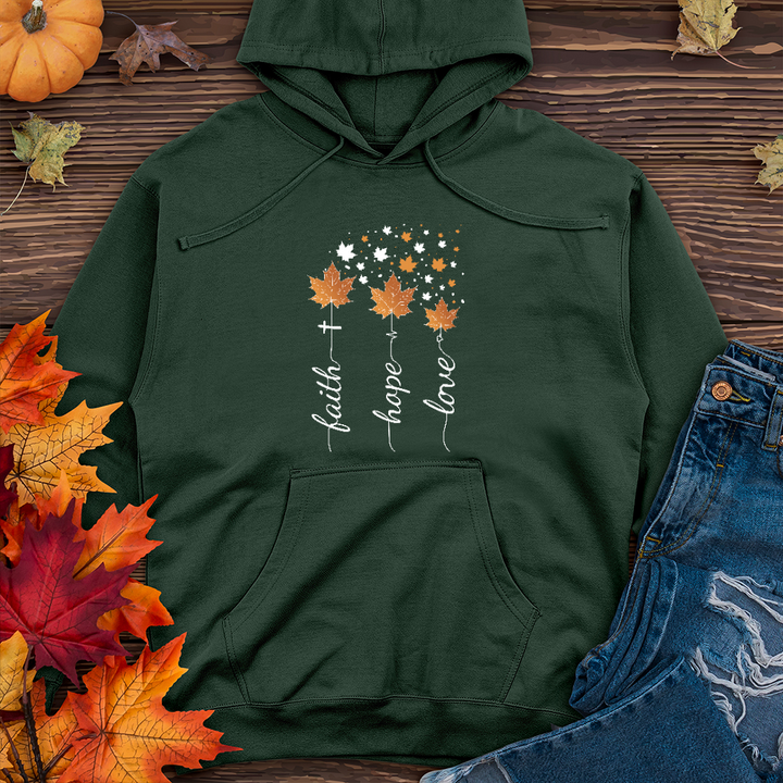 Faith, Hope, Love Fall Midweight Hoodie