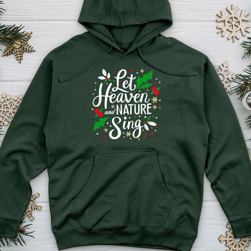 Let Heaven and Nature Sing Midweight Hooded Sweatshirt