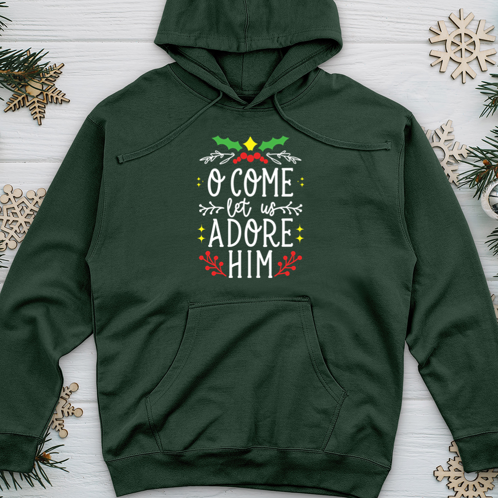 O Come Let Us Adore Him Midweight Hooded Sweatshirt