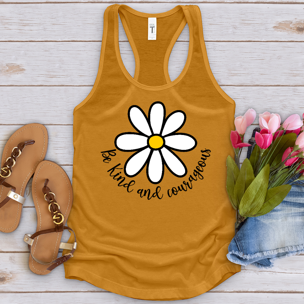 Be Kind and Corageous Tank Top