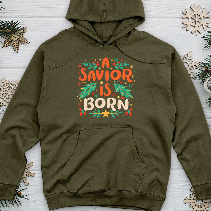 A Savior Is Born Midweight Hooded Sweatshirt