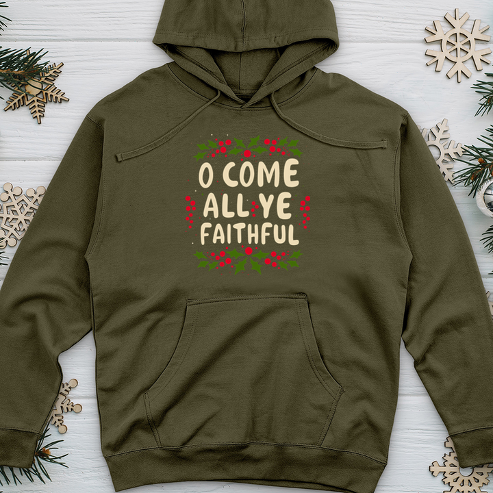 O Come All Ye Faithful Midweight Hooded Sweatshirt