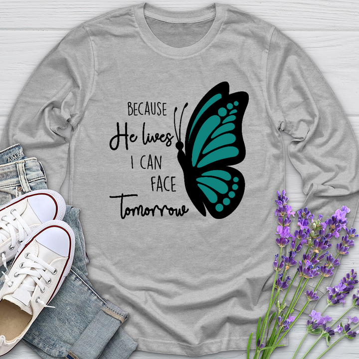 Because He Lives Butterfly 2 Long Sleeve Tee