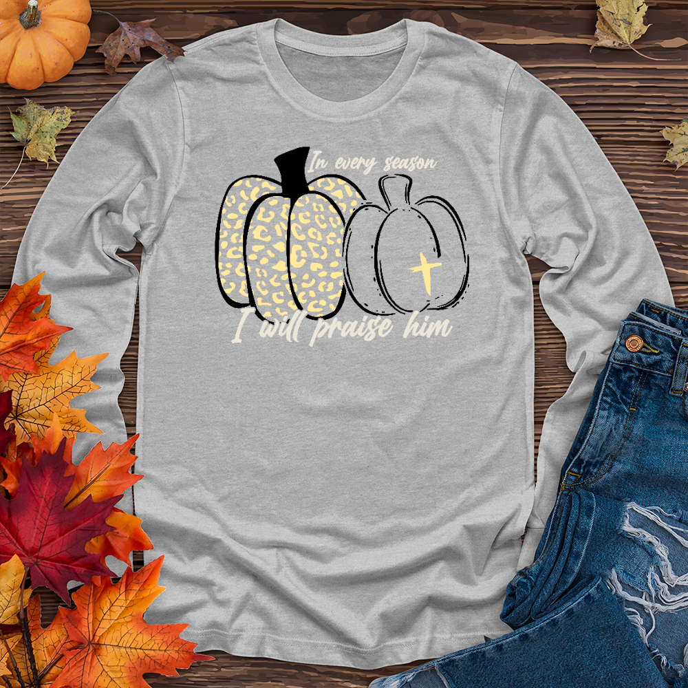 In Every Season Long Sleeve Tee