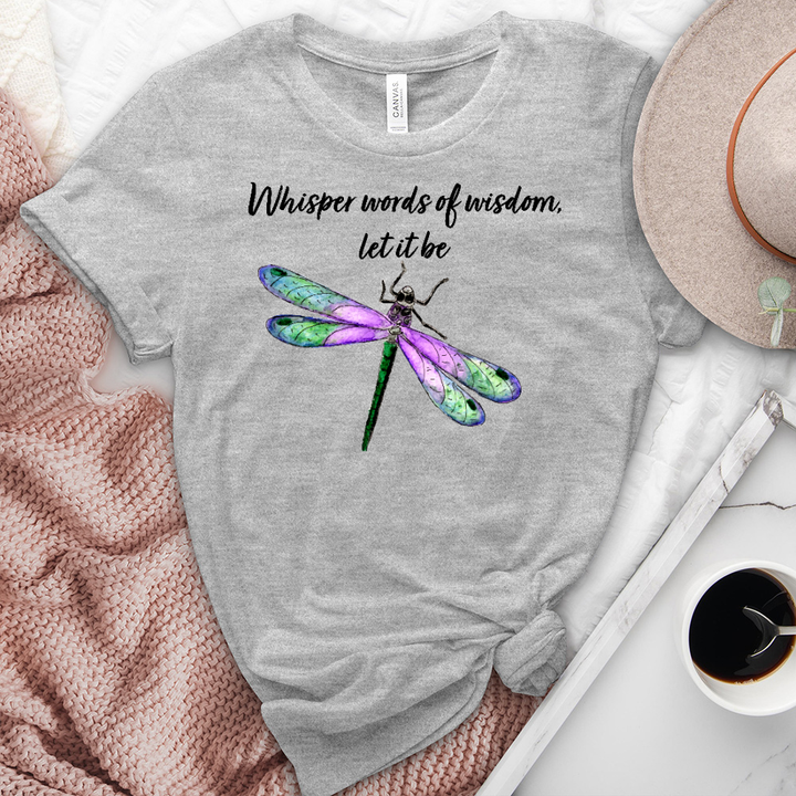 Whisper Words of Wisdom Tee