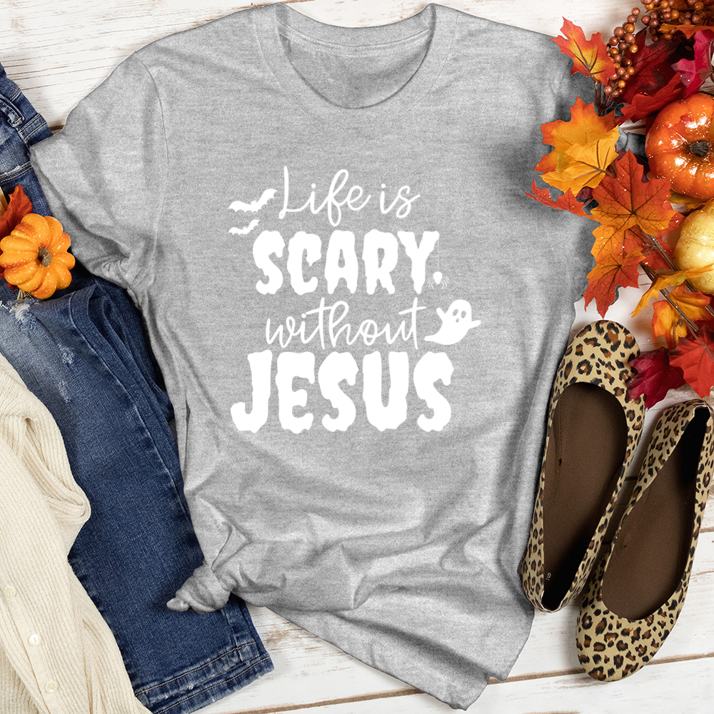 Life Is Scary Without Jesus Heathered Tee