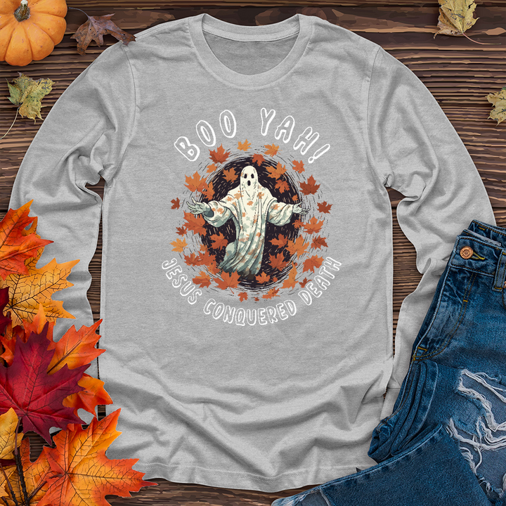 Boo Yah Jesus Conquered Long Sleeve Tee