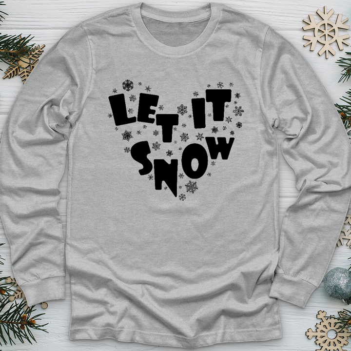 Let It Snow Long Sleeve Tee