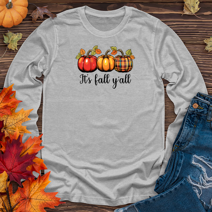 Its fall yall Long Sleeve Tee