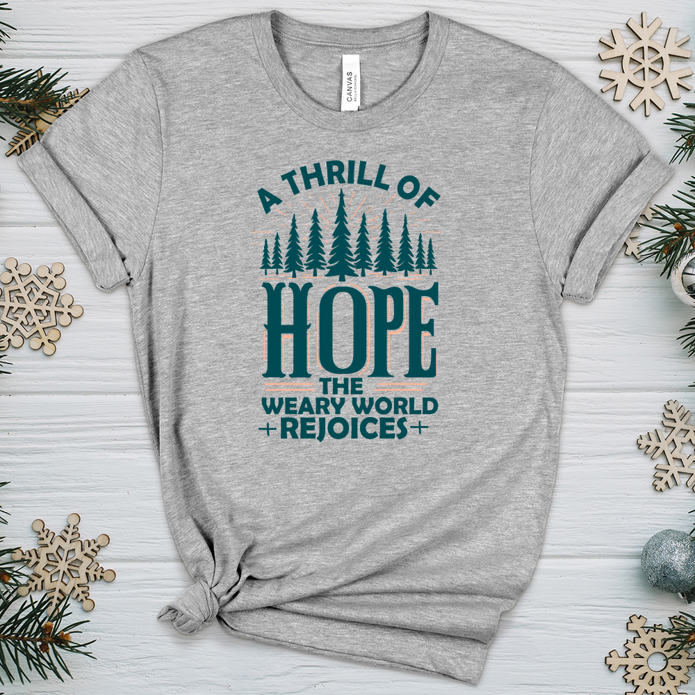 A Thrill of Hope the Weary World Rejoices Heathered Tee