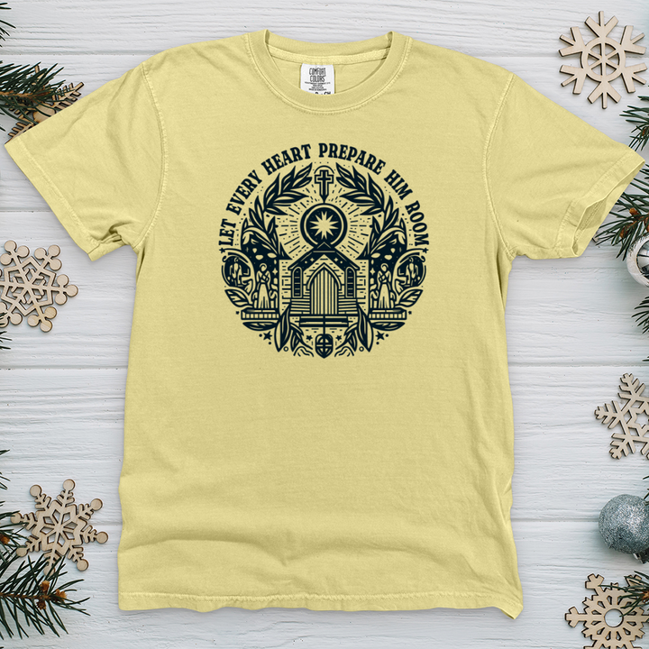 Let Every Heart Prepare Him Room Heavy Cotton Comfort Colors Tee