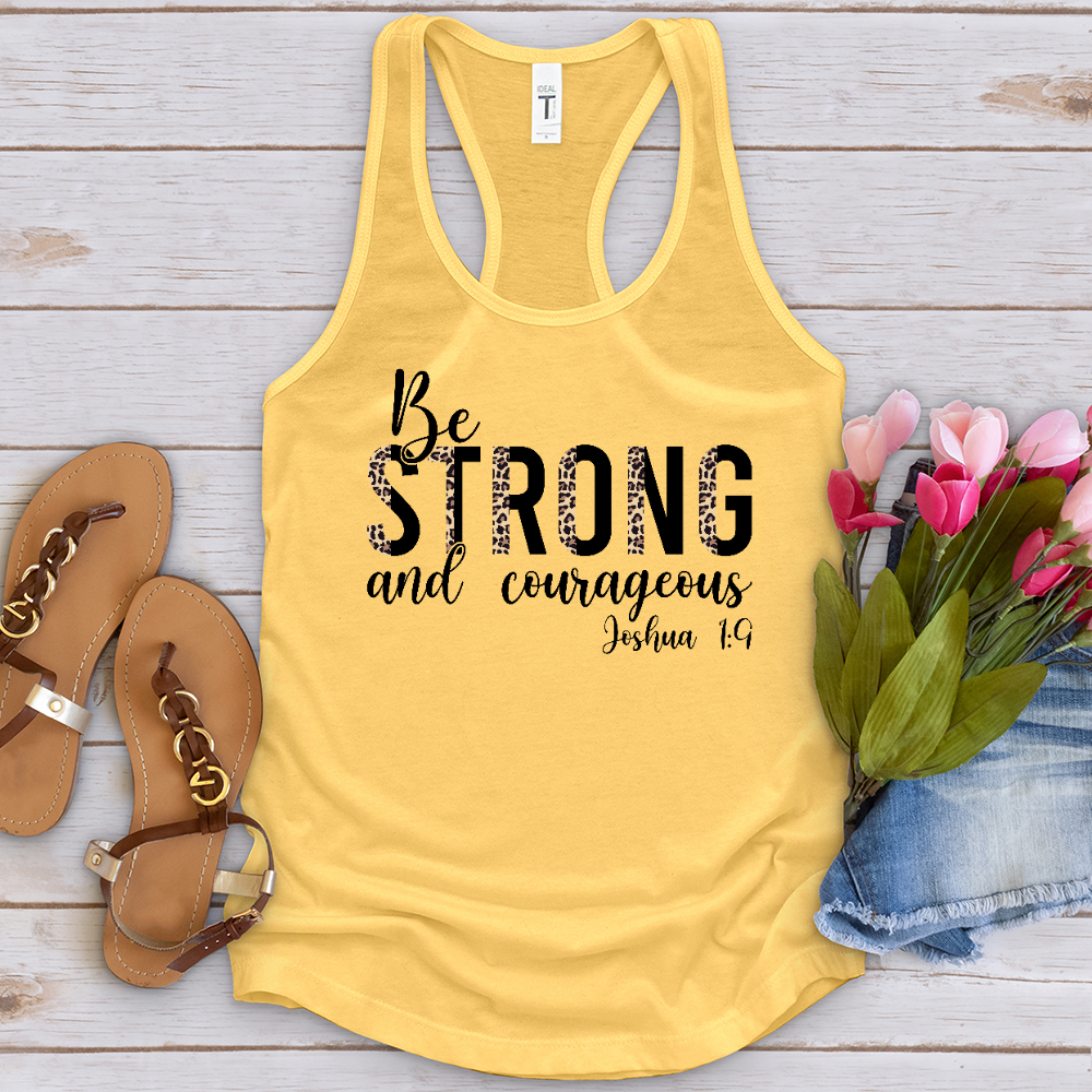 Be Strong and Courageous Tank Top