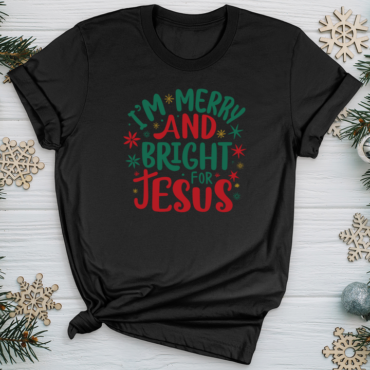 I’m Merry and Bright for Jesus 2 Softstyle Tee