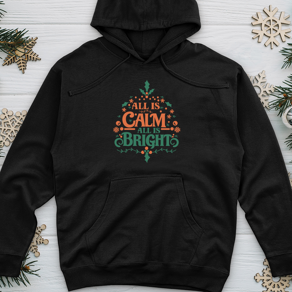 All is Calm All is Bright 01 Midweight Hooded Sweatshirt