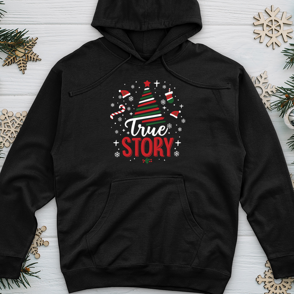 True Story Midweight Hooded Sweatshirt