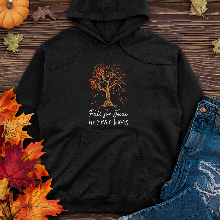 Fall for Jesus He Never Leaves Midweight Hoodie