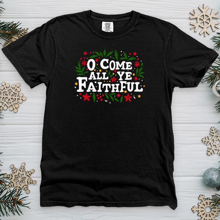 O Come All Ye Faithful Heavy Cotton Comfort Colors Tee