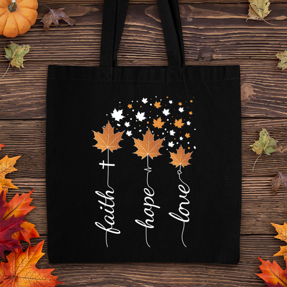 Faith, Hope, Love Fall Tote Bag