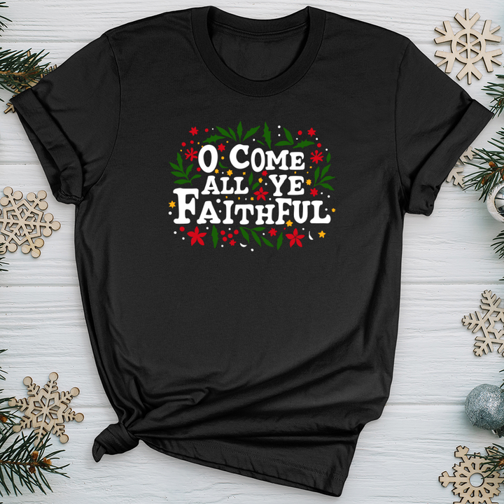 O Come All Ye Faithful Softstyle Tee