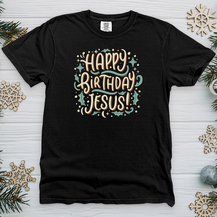 Happy Birthday Jesus! Heavy Cotton Comfort Colors Tee