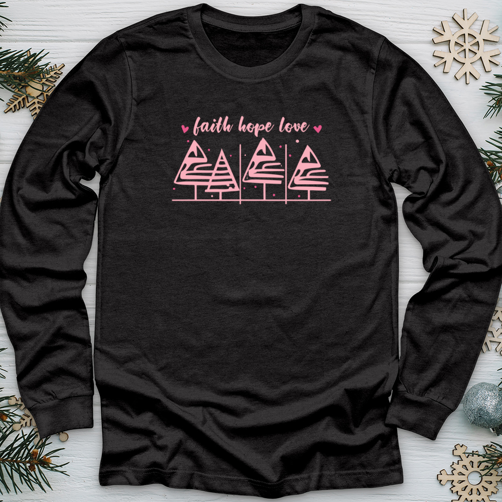 Faith Hope Love Long Sleeve Tee