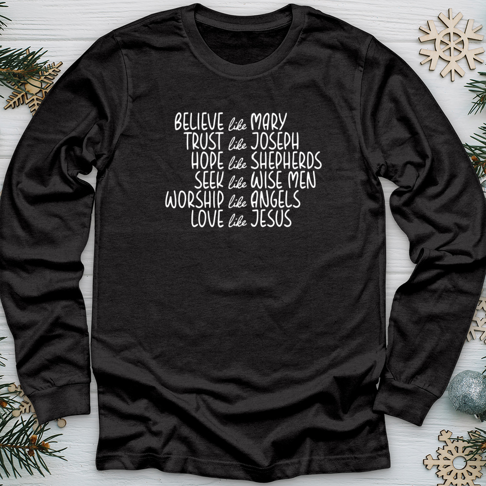 Believe Like Mary Long Sleeve Tee