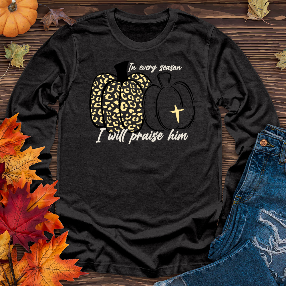 In Every Season Long Sleeve Tee