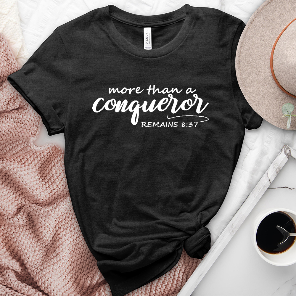 More Than A Conquerer Tee