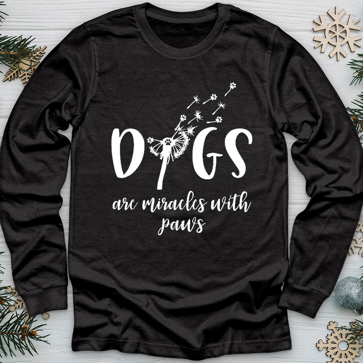 Dogs Are Miracles Long Sleeve Tee