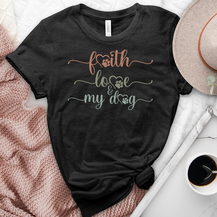 Faith Love & My Dog Heathered Tee