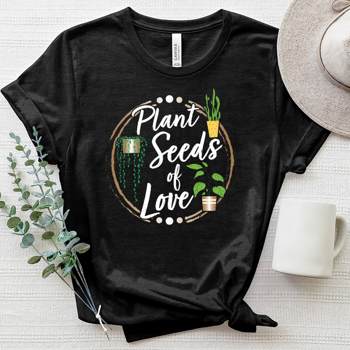 Plant Seeds Of Love Circle Heathered Tee