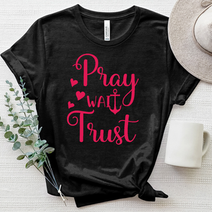 Pray Wait Trust Heathered Tee