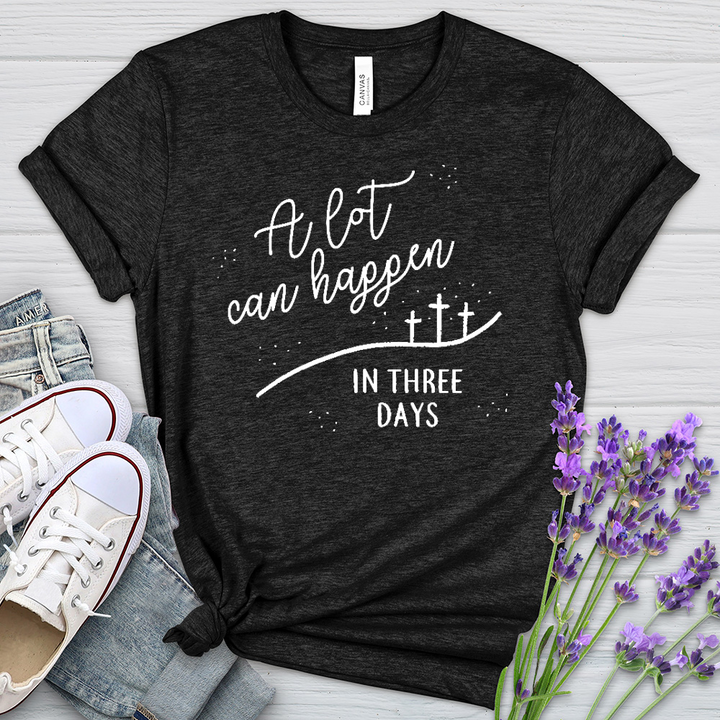 A Lot Can Happen Heathered Tee