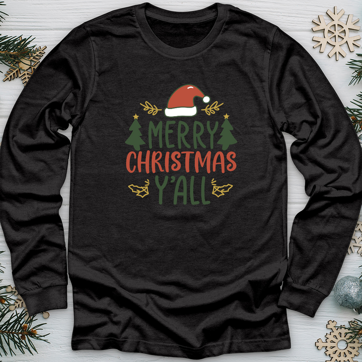 Merry christmas y’all Long Sleeve Tee