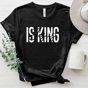 Jesus is King Heathered Tee