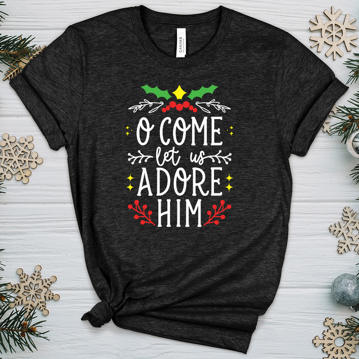 O Come Let Us Adore Him Heathered Tee