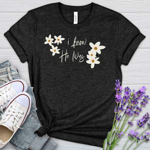 Because He Lives Cute Daisies Heathered Tee