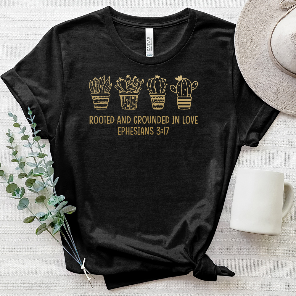 Rooted And Grounded In Love Ephesians 3 17 Gold Plant Heathered Tee