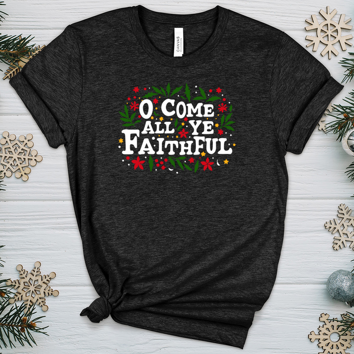 O Come All Ye Faithful Heathered Tee