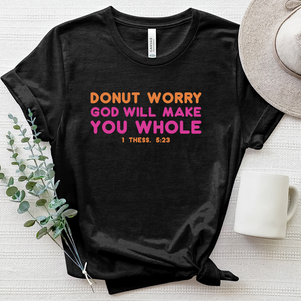 DONUT  WORRY GOD WILL MAKE Heathered Tee