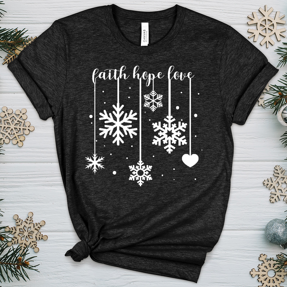 Faith Hope Love Dangling Snowflakes Heathered Tee