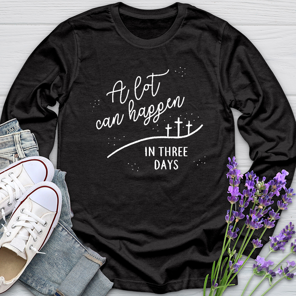 A Lot Can Happen Long Sleeve Tee