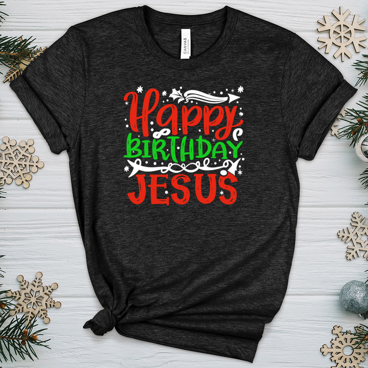 Happy Birthday Jesus Heathered Tee