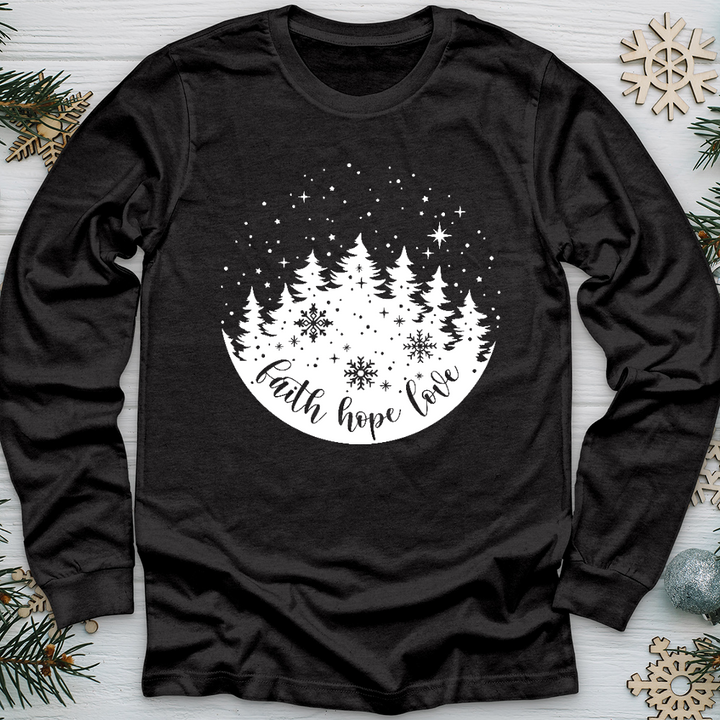 Snowy Faith Hope Love Long Sleeve Tee