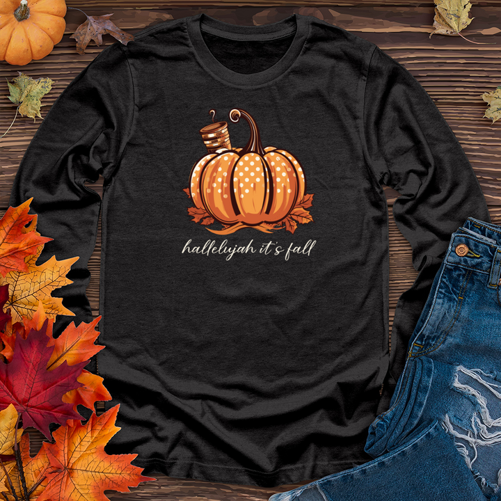 Hallelujah its Fall 2 Long Sleeve Tee