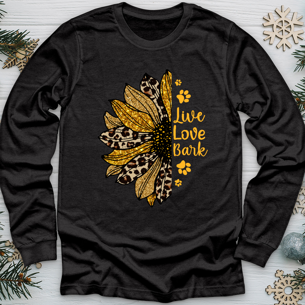 Live Love Bark Long Sleeve Tee