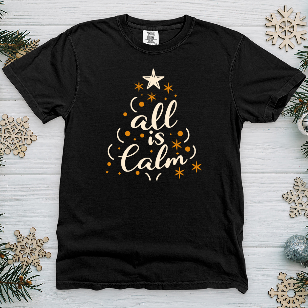 All is calm Heavy Cotton Comfort Colors Tee