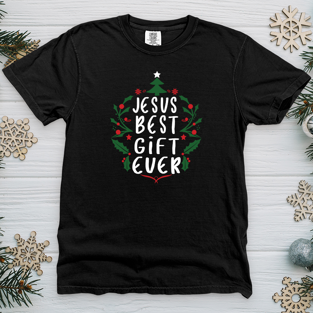 Jesus Best Gift Ever Heavy Cotton Comfort Colors Tee